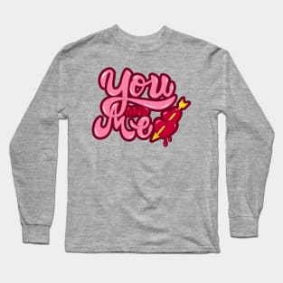 You and Me Long Sleeve T-Shirt